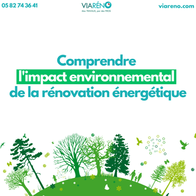 Comprendre l'impact environnemental de la rénovation énergétique